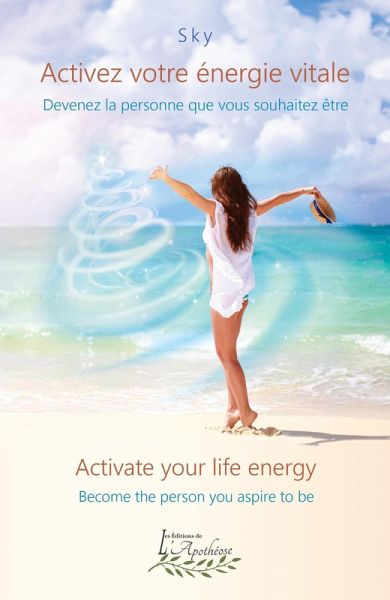 Activez votre énergie vitale / Activate your life energy (eBook, ePUB) Activez votre énergie vitale / Activate your life energy (eBook, ePUB)