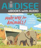 Make Way for Animals! (eBook, ePUB) Make Way for Animals! (eBook, ePUB)