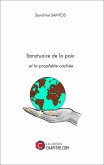 Sanctuaire de la paix et la prophétie cachée (eBook, ePUB)