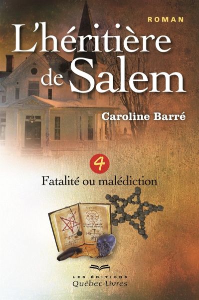 L'héritière de Salem - Tome 4 (eBook, ePUB)