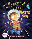 Monkey with a Tool Belt Blasts Off! (eBook, ePUB)