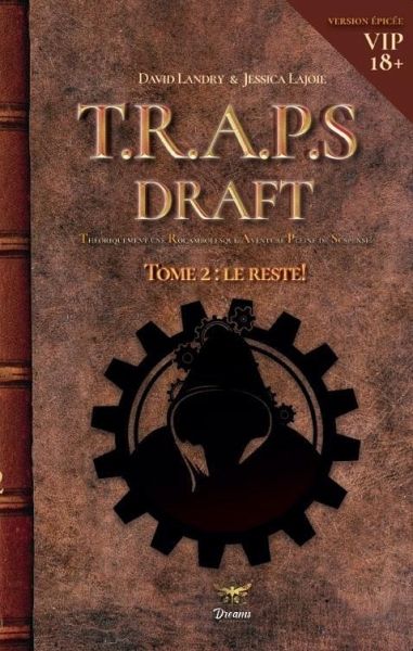 Théoriquement une Rocambolesque Aventue Pleine de Suspense: Le draft! Tome 2: Le reste! Version épicée! (eBook, ePUB) Théoriquement une Rocambolesque Aventue Pleine de Suspense: Le draft! Tome 2: Le reste! Version épicée! (eBook, ePUB)