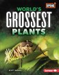 World's Grossest Plants (eBook, ePUB) - Bild 1