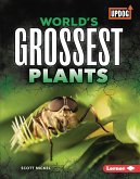 World's Grossest Plants (eBook, ePUB)