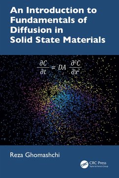 An Introduction to Fundamentals of Diffusion in Solid State Materials (eBook, ePUB) - Ghomashchi, Reza