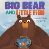 Big Bear and Little Fish (eBook, ePUB) Big Bear and Little Fish (eBook, ePUB)