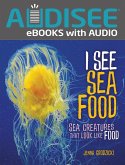 I See Sea Food (eBook, ePUB)