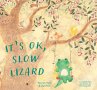 It's OK, Slow Lizard (eBook, ePUB) - Bild 1