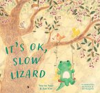 It's OK, Slow Lizard (eBook, ePUB)