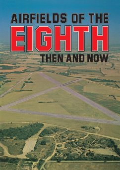 Airfields Of 8th (eBook, PDF) - Roger Freeman, Freeman