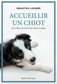 Accueillir un chiot (eBook, ePUB)