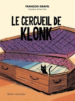 Le cercueil de Klonk (eBook, ePUB) - Francois Gravel, Gravel