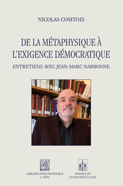 De la métaphysique à l'exigence démocratique (eBook, PDF) De la métaphysique à l'exigence démocratique (eBook, PDF)