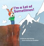 I'm a Lot of Sometimes (eBook, ePUB)
