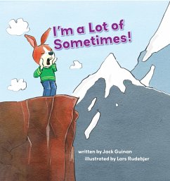 I'm a Lot of Sometimes (eBook, ePUB) - Guinan, Jack