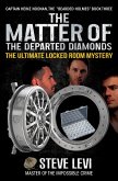 Matter of the Departed Diamonds (eBook, ePUB) Matter of the Departed Diamonds (eBook, ePUB)