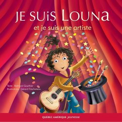 Cover Louna 02 - Je suis Louna et je suis une artiste (eBook, ePUB)