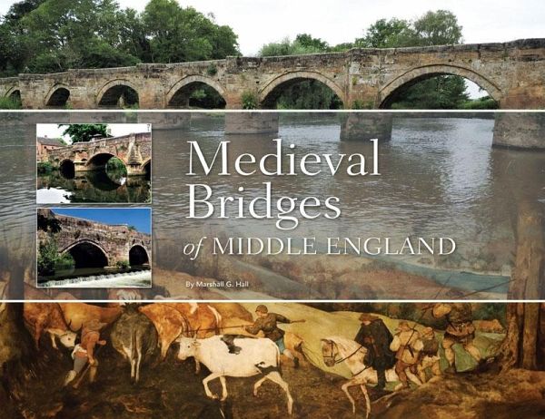 Medieval Bridges of Middle England (eBook, ePUB)
