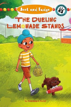 Jeet and Fudge: The Dueling Lemonade Stands (eBook, ePUB) - Kochar, Amandeep