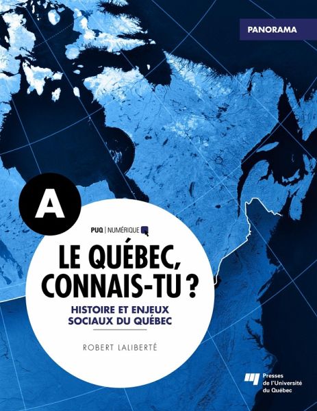 Le Québec, connais-tu ? Histoire et enjeux sociaux du Québec (eBook, PDF) Le Québec, connais-tu ? Histoire et enjeux sociaux du Québec (eBook, PDF)
