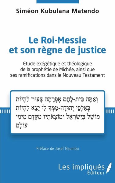 Le Roi-Messie et son règne de justice (eBook, PDF)