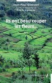 Ils ont beau couper les fleurs... (eBook, PDF)