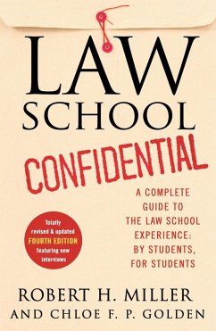 Law School Confidential (eBook, ePUB) - Miller, Robert H.; Golden, Chloe F. P.