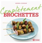 Complètement brochettes (eBook, ePUB)