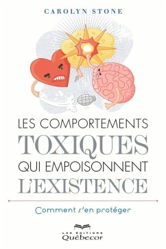 Cover Les comportements toxiques qui empoisonnent l'existence (eBook, ePUB)