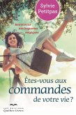 Êtes-vous aux commandes de votre vie ? (eBook, ePUB) Êtes-vous aux commandes de votre vie ? (eBook, ePUB)