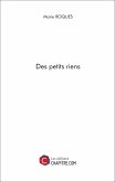 Des petits riens (eBook, ePUB)