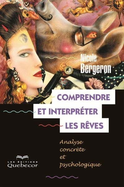 Comprendre et interpréter les rêves (eBook, ePUB)