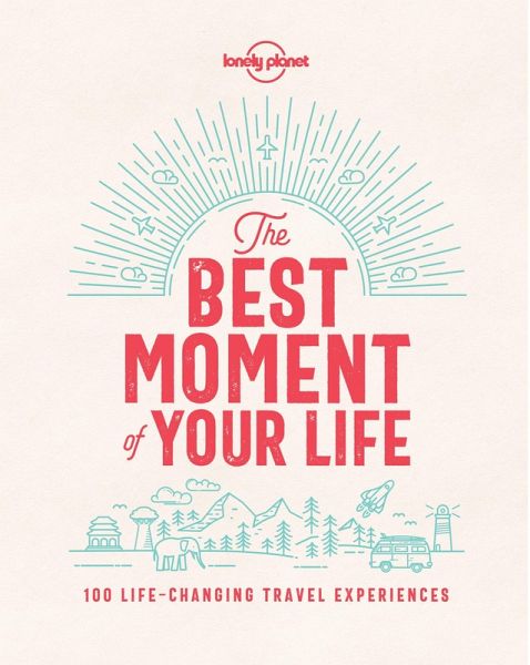 Best Moment Of Your Life, The (eBook, ePUB)