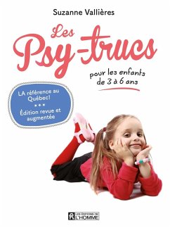 Psy-trucs pour les enfants de 3 à 6 ans - Nouvelle édition (eBook, ePUB) - Suzanne Vallieres, Vallieres