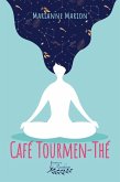 Café Tourmen-thé (eBook, ePUB) Café Tourmen-thé (eBook, ePUB)