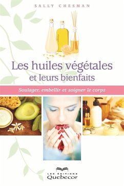 Cover Les huiles végétales et leurs bienfaits (eBook, ePUB)