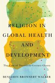 Religion in Global Health and Development (eBook, PDF)