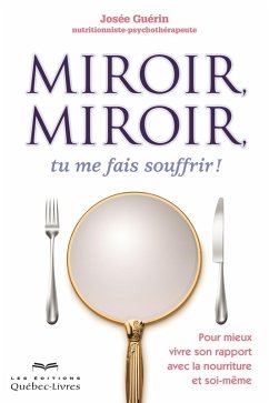 Cover Miroir, miroir, tu me fais souffrir! (eBook, ePUB)