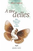 À tire d'elles (eBook, ePUB) À tire d'elles (eBook, ePUB)
