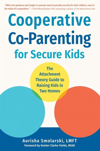 Cooperative Co-Parenting for Secure Kids (eBook, ePUB)