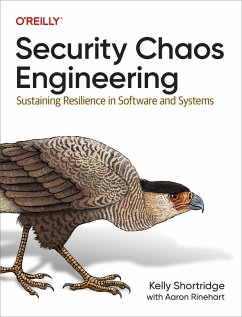 Security Chaos Engineering (eBook, ePUB) - Shortridge, Kelly