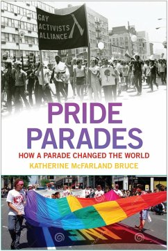 Pride Parades (eBook, PDF) - Bruce, Katherine Mcfarland