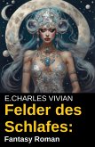 Felder des Schlafes: Fantasy Roman (eBook, ePUB)