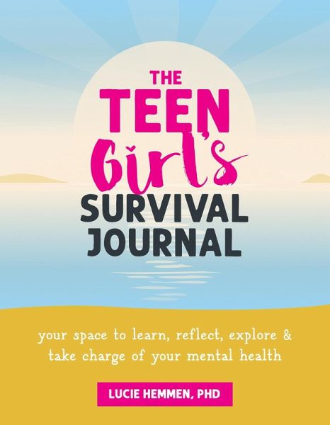 Teen Girl's Survival Journal (eBook, ePUB) Teen Girl's Survival Journal (eBook, ePUB)