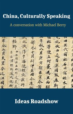 Cover China, Culturally Speaking - A Conversation with Michael Berry (eBook, ePUB)