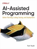 AI-Assisted Programming (eBook, PDF) AI-Assisted Programming (eBook, PDF)