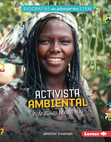 Activista ambiental Wangari Maathai (Environmental Activist Wangari Maathai) (eBook, ePUB)