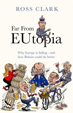 Far from Eutopia (eBook, ePUB) - Clark, Ross