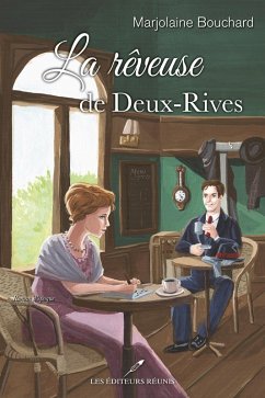 Cover La rêveuse de Deux-Rives (eBook, ePUB)