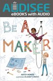 Be a Maker (eBook, ePUB) Be a Maker (eBook, ePUB)